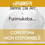 Janne Da Arc - Furimukeba... cd musicale di Janne Da Arc
