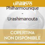Philharmounique - Urashimanouta cd