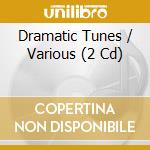 Dramatic Tunes / Various (2 Cd) cd