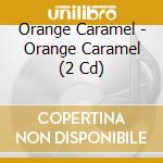 Orange Caramel - Orange Caramel (2 Cd) cd