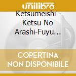 Ketsumeishi - Ketsu No Arashi-Fuyu Best- cd