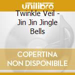 Twinkle Veil - Jin Jin Jingle Bells cd