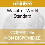 Wasuta - World Standard cd