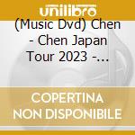 (Music Dvd) Chen - Chen Japan Tour 2023 - Polaris cd musicale