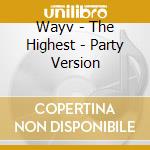 Wayv - The Highest - Party Version cd