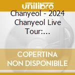 Chanyeol - 2024 Chanyeol Live Tour: Cityscape (City-Sc cd