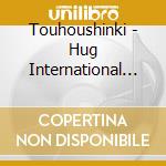 Touhoushinki - Hug International Ver. cd