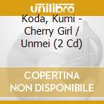 Koda, Kumi - Cherry Girl / Unmei (2 Cd) cd
