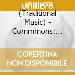 (Traditional Music) - Commmons: Schola Vol.14 Ryuichi Sakamoto Selections:Traditional Music In cd