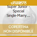 Super Junior - Special Single-Marry U- cd
