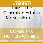 Exile - The Generation-Futatsu No Kuchibiru - (2 Cd) cd
