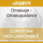 Omasuga - Omasuguidance cd