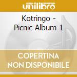 Kotringo - Picnic Album 1 cd musicale di Kotringo