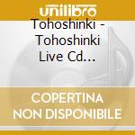 Tohoshinki - Tohoshinki Live Cd Collection -T- cd musicale di Tohoshinki