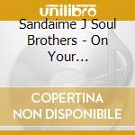 Sandaime J Soul Brothers - On Your Mark-Hikari No Kiseki- cd
