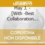 May J. - [With -Best Collaboration Non-Stop Dj Mix-]Mixed By Dj Watarai cd