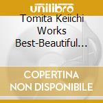 Tomita Keiichi Works Best-Beautiful Songs To Remember / Various cd