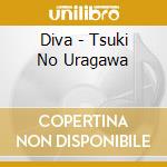 Diva - Tsuki No Uragawa cd