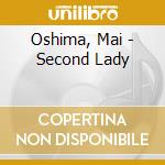 Oshima, Mai - Second Lady cd