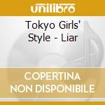 Tokyo Girls' Style - Liar cd