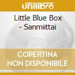 Little Blue Box - Sanmiittai cd