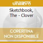 Sketchbook, The - Clover cd