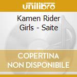 Kamen Rider Girls - Saite cd musicale di Kamen Rider Girls