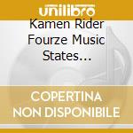 Kamen Rider Fourze Music States Collection (2 Cd) cd