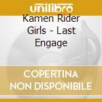 Kamen Rider Girls - Last Engage cd