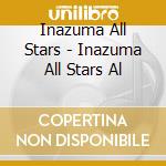 Inazuma All Stars - Inazuma All Stars Al cd