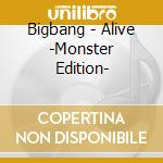 Bigbang - Alive -Monster Edition- cd musicale di Bigbang