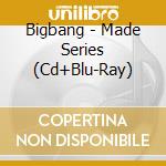 Bigbang - Made Series (Cd+Blu-Ray) cd musicale di Bigbang