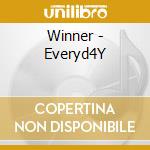 Winner - Everyd4Y cd musicale di Winner