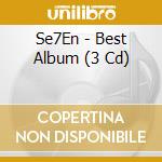 Se7En - Best Album (3 Cd) cd