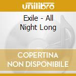 Exile - All Night Long cd musicale di Exile