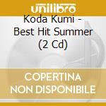 Koda Kumi - Best Hit Summer (2 Cd) cd musicale di Koda, Kumi