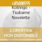 Kotringo - Tsubame Novelette cd