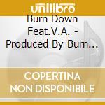 Burn Down Feat.V.A. - Produced By Burn Down 'South Yaad Muzik Compilation Vol.6' cd