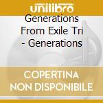 Generations From Exile Tri - Generations cd
