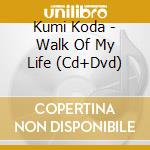 Kumi Koda - Walk Of My Life (Cd+Dvd) cd