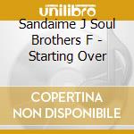 Sandaime J Soul Brothers F - Starting Over cd