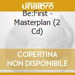 Be:First - Masterplan (2 Cd) cd