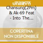 Chansung(2Pm) & Ak-69 Feat - Into The Fire (2 Cd) cd