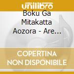 Boku Ga Mitakatta Aozora - Are Ha Fairy cd