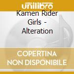 Kamen Rider Girls - Alteration cd