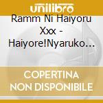 Ramm Ni Haiyoru Xxx - Haiyore!Nyaruko San W Ed 1 cd