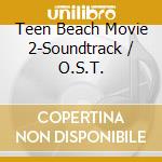 Teen Beach Movie 2-Soundtrack / O.S.T. cd
