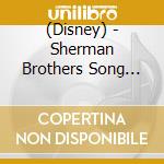 (Disney) - Sherman Brothers Song Book (2 Cd) cd musicale di (Disney)