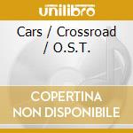 Cars / Crossroad / O.S.T. cd