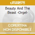 Beauty And The Beast -Orgel- cd